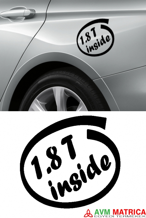 1.8 T inside matrica