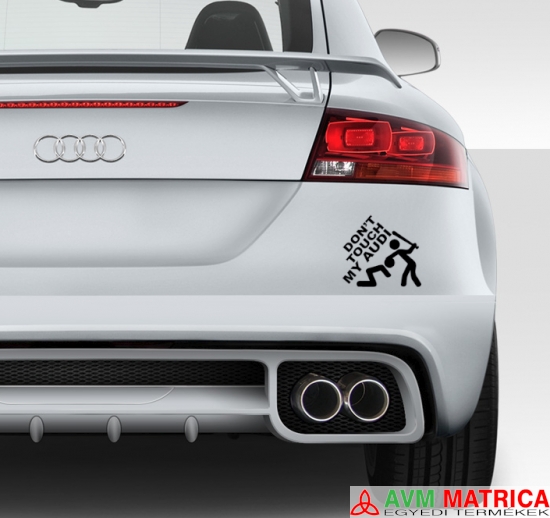 Dont touch my Audi 2 autómatrica