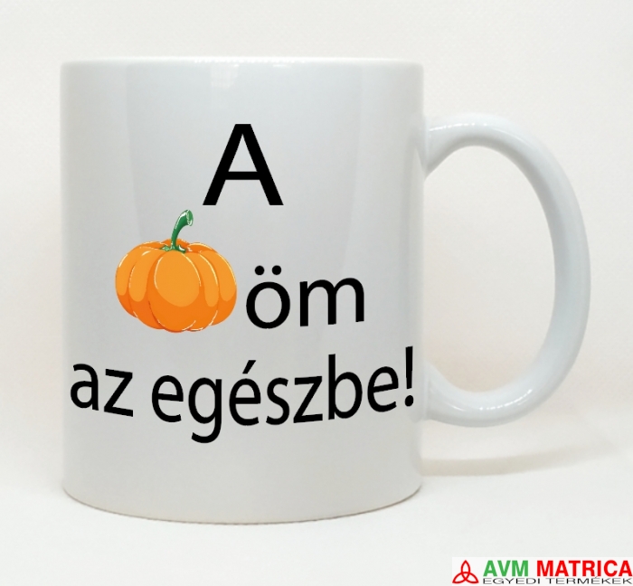 A tököm az egészbe! bögre