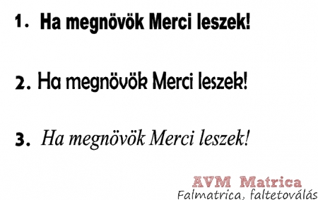 Ha megnövök Merci leszek! autó matrica