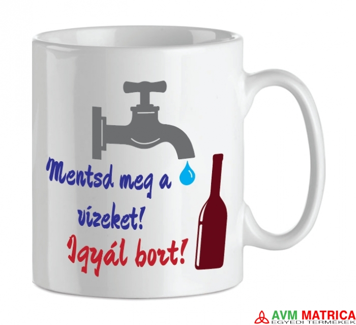 Mentsd meg a vizeket! - bögre