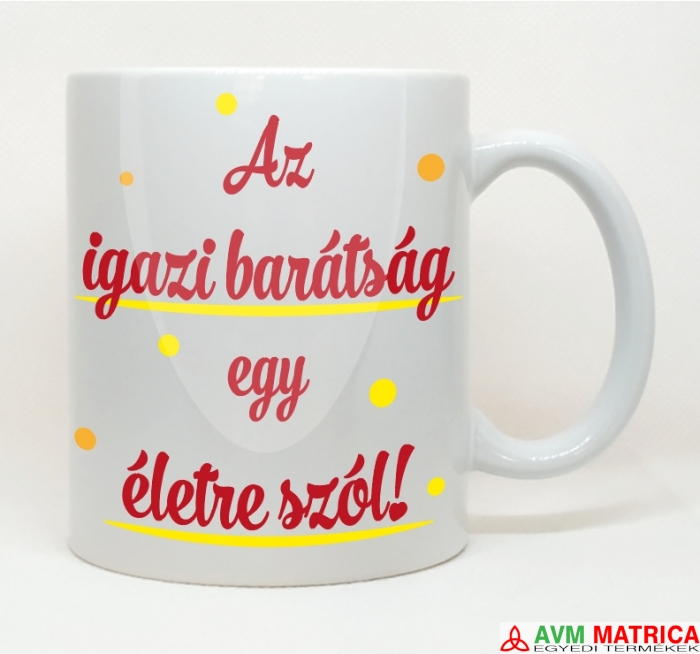 Az igazi barátság bögre