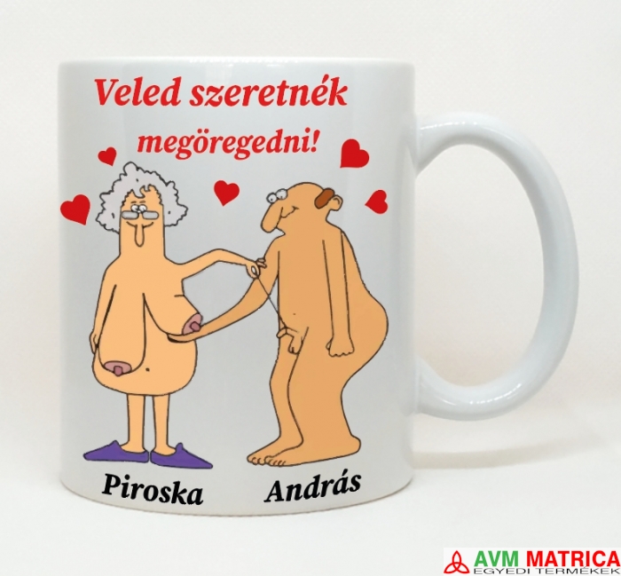 Veled szeretnék megöregedni bögre