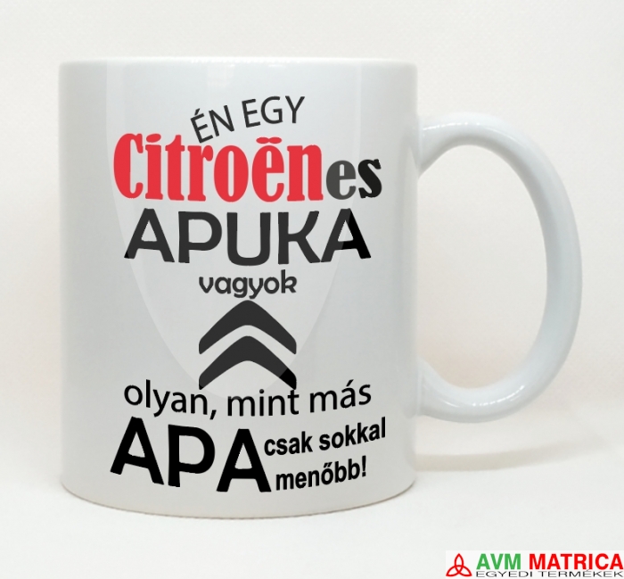 Én egy Citroenes apuka - bögre