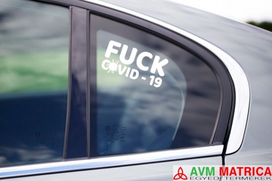 FUCK COVID - 19 autómatrica 1