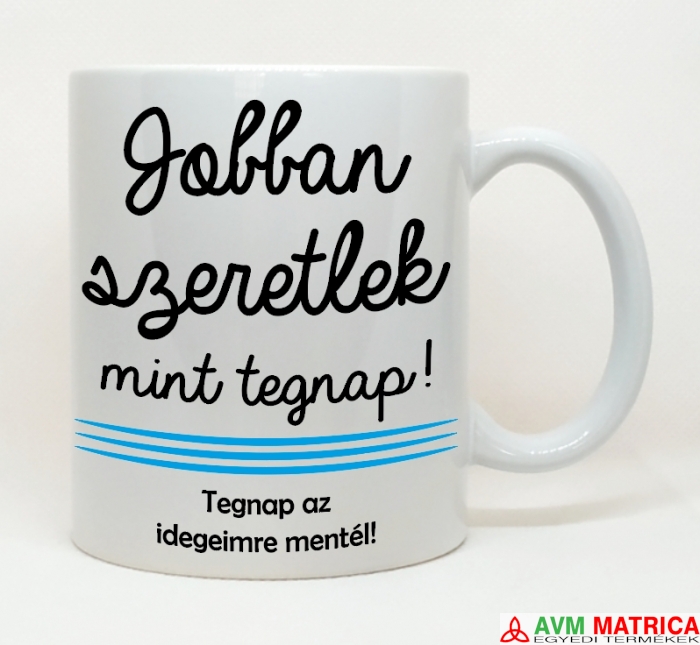 Jobban szeretlek... bögre