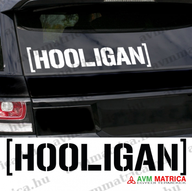 Hooligan autómatrica