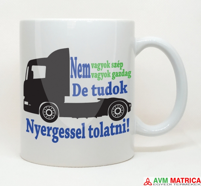 Nem vagyok szép - nyergessel tolatni bögre