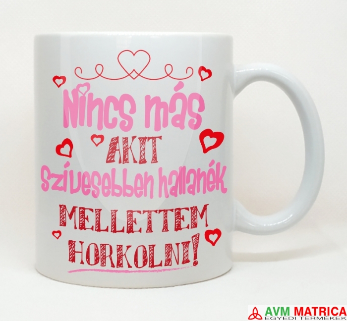 Nincs más akit szívesebben... bögre