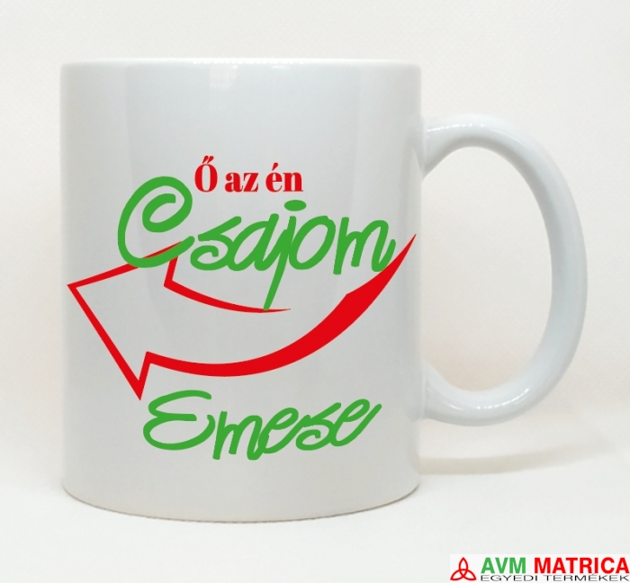 Ő az én csajom bögre