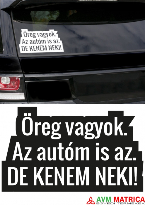 Öreg vagyok... matrica