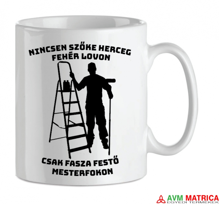 Nincsen szőke herceg - festő bögre