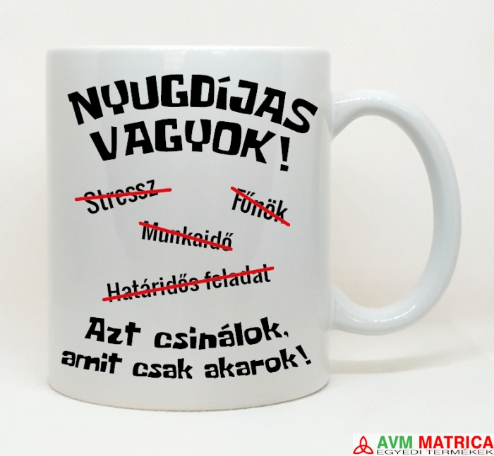 Nyugdíjas vagyok bögre