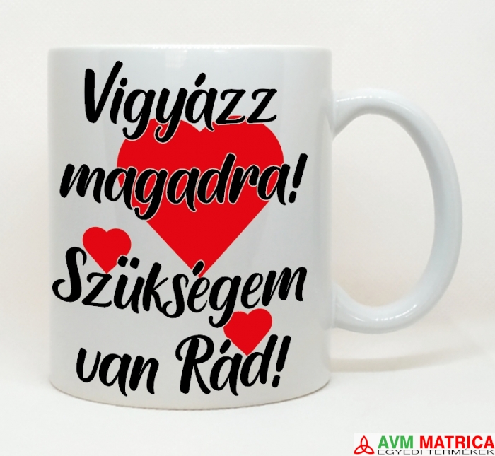 Vigyázz magadra... bögre