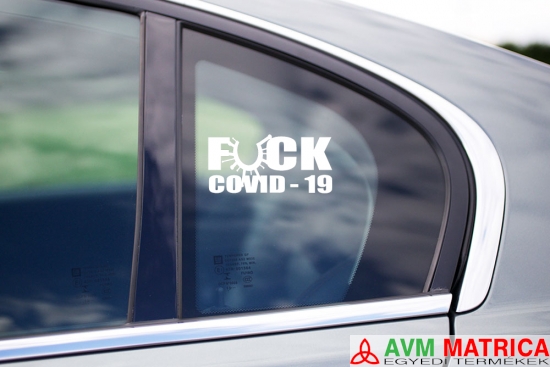 FUCK COVID - 19 autómatrica 2