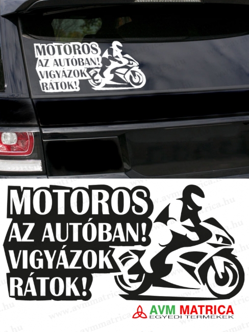 Motoros az autóban - vigyázok rátok 2 autómatrica Motoros az autóban - vigyázok rátok 2 autómatrica