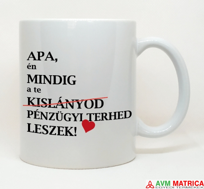 Apa én mindig... bögre