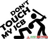 Dont touch my JCB autómatrica Dont touch my JCB autómatrica