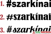 #szarkínai autómatrica