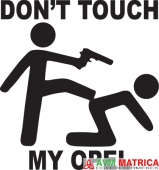 Dont touch my OPEL 2 autómatrica